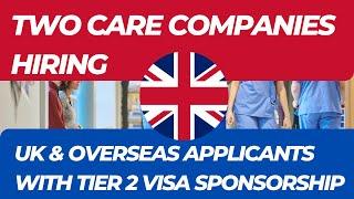 TWO UK Companies Hiring from UK & Overseas with Tier 2 Visa Sponsorship | Send Application Now