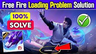 free fire loading problem | free fire kyon nahin chal raha hai | ff loading problem | ff loading