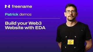 LEARN HOW TO BUILD A WEB3 WEBSITE WITH EDA ON NFT DOMAINS