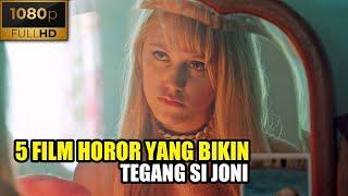 5 Film Horor Yang Bikin Tegang SI JONI