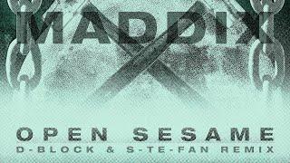 Maddix - Open Sesame (D-Block & S-te-Fan rmx) (Official Video)