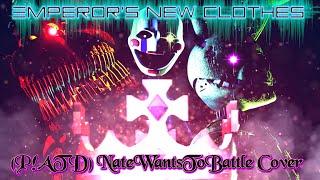 SFM| The Majestic Crown | [NateWantsToBattle's cover] Emperor's New Clothes by P!ATD