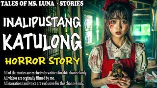 INALIPUSTANG KATULONG | Kulam True Story