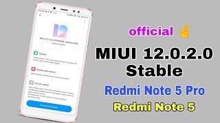 MIUI 12.0.2.0 stable update  Redmi Note 5 Pro & Redmi Note 5 Official update 