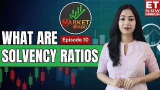 Solvency Ratios In Stock Market | How To Use | Basics Of Stock Market | Market की ABC | ET Now