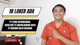 Lowongan PT Stars Internasional, Kedai Kopi 27, Bricon, Namira Hotel, PT Kencana Maju Bersama