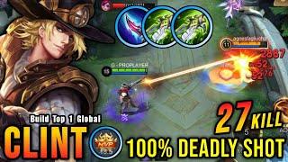 27 Kills!! MVP 18.5 Points Clint Insane One Shot Damage Build - Build Top 1 Global Clint ~ MLBB