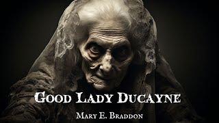 Good Lady Ducayne by Mary E Braddon