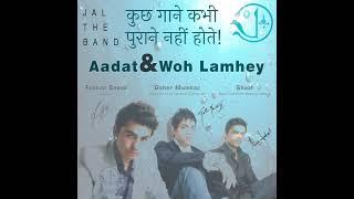 AADAT - WOH LAMHEY Original version mix | Goher Mumtaz | Atif Aslam |Farhan Saeed | Shazi