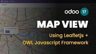 Create A New Map View Type In Odoo Using LeafletJS and OWL Javascript Framework
