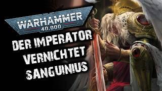 Der Imperator hat Sanguinius getötet? | WAS WÄRE WENN [1] | Warhammer 40K Lore Deutsch #warhammer40k