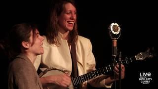 Live From Irish Arts Center: "Banjo Pickin' Girl" by Anna & Elizabeth