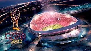 FIFA World Cup 2022 Qatar Stadiums