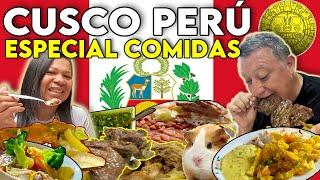 Cusco Perú: Comidas. Nuestra Aventura gastronómica