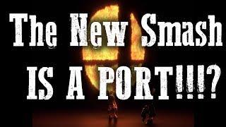 Is the new Smash Brothers game for The Switch a Port?