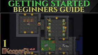 GETTING STARTED - Beginners Guide KeeperRL 1.0 Tutorial Ep 1