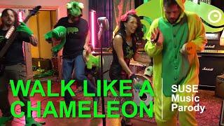 Walk Like A Chameleon - A SUSE Music Parody