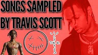 Samples That Made Travis Scott Songs [PART 1]