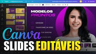 SLIDES EDITÁVEIS no CANVA - Modelos de Apresentações Prontos - Como Usar?