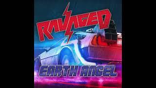 Ravaged - Earth Angel (The Penguins Cover/Rework)