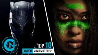 Top 10 Best Action Movies of 2022