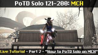 How to: PoTD Solo on MCH - Floors 121-200 - "Live Tutorial" - 6.11 - Endwalker - Angelus Demonus