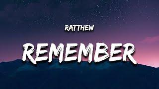 Ratthew - remember (Lyrics) rat's version