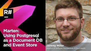 Marten: Using Postgresql as a Document DB and Event Store