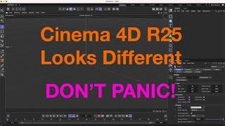 CInema4D r25 New Interface!