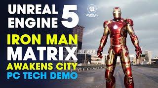 Iron Man in Unreal Engine 5  The Matrix Awakens City, PC Tech Demo Test ~ RTX 3090