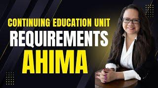 AHIMA CEU REQUIREMENTS | MEDICAL CODING