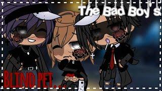 ⤍The Bad Boy's Blind Pet⤎BL⤎Poly⤎(1/2)⤏