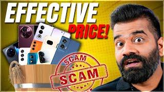 Net "EFFECTIVE" Price SCAM Of Smartphone Brands