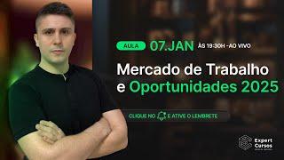 Mercado de Trabalho e Oportunidades 2025