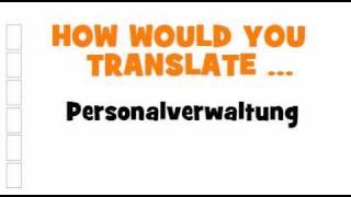 GERMAN TRANSLATION QUIZ = Personalverwaltung