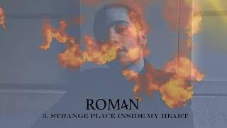 Strange place inside my heart - ROM4N