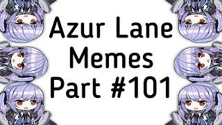 Azur Lane Memes 101