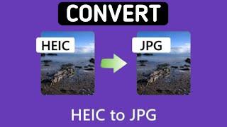 How To Convert heic to Jpg on Android - Full Guide