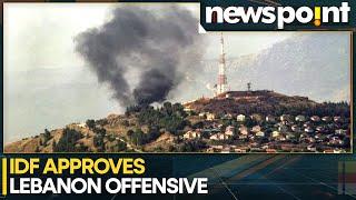 Israel-Hamas war: Israel approves plan for 'offensive' in Lebanon | Newspoint | WION