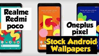 Oneplus, pixel stock android wallpapers in any android phone