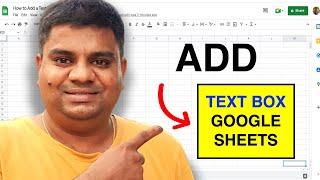 How to Add a Text Box in Google Sheets