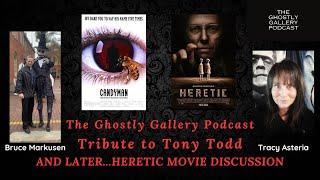 Tribute to Tony Todd & Movie Chat with The Ghostly Gallery Podcast