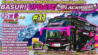 PALING KANE SHARE 11 NADA BASURI 12 NOT & 9 NOT BUS TUNGGAL JAYA BLACK PINK! KODENAME & MP3 BUSSID