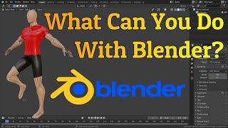 What is Blender used for? | What can you do with Blender?