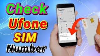 Ufone sim ka number kaise nikale ? How to check Ufone sim number in mobile phone