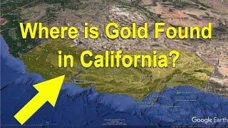 Where is Gold Found In California? (Gold Prospecting)