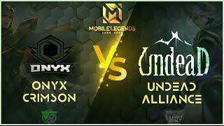 ONYX CRIMSON VS UNDEAD ALLIANCE | GAUNLET 8 | DAY 1 | MOBILE LEGENDS