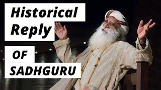 Sadhguru Historical & Smart Replies - Best Comebacks of Sadhguru