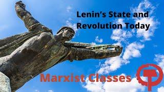 Lenin's State and Revolution Today