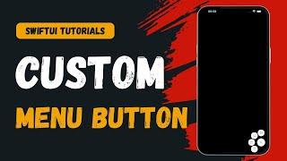 Custom Menu Button - SwiftUI Tutorial  #swift #swiftuitutorial #menubutton #custom #animated